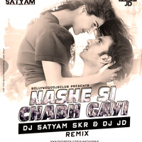 Nashe Si Chadh Gayi (Remix) - DJ Satyam SKR &amp; DJ JD by DJ Sordz