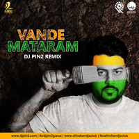 Vande Mataram ''A. R. Rahman'' (DJ Pin2 Remix) by DJ Pin2