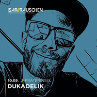 Isarrauschen 10.9.2016 Open Air Floor Dukadelik by Dukadelik