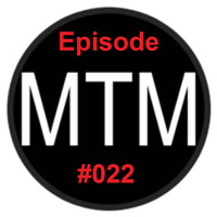 Music Therapy Management (MTM) Episode #022 by Pharm.G.