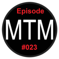 Music Therapy Management (MTM) Episode #023 by Pharm.G.