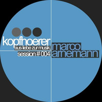 Kopfhörer Mixsession Podcast  Session #4 -Marco Arnemann by Marco Arnemann
