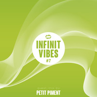 INFINIT Vibes #7 - Petit piment by INFINIT
