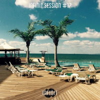 INFINIT Session #17 (mixed By Taimles) by INFINIT