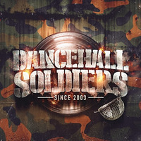 Dancehall Soldiers' Promo Mix Season 2015 16 by Dancehall Soldiers