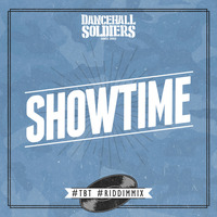 Dancehall Soldiers - Showtime #tbt #riddimmix by Dancehall Soldiers