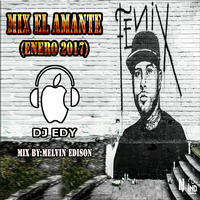 MIX EL AMANTE(ENERO 2017)-DJ EDY by DJ EDY