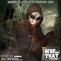Dhamiano Selektah - Who Does That 11 (Set The Trend) by dhamiano
