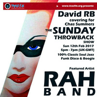 David RB On The Chas Summers Throwback Show Replay On www.traxfm.org - 12th February 2017 by Trax FM Wicked Music For Wicked People