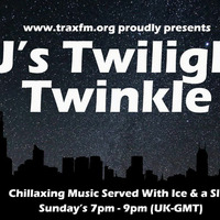 JJ The DJ's Twilight Twinkle Show Replay on www.traxfm.org -  5th March 2017 by Trax FM Wicked Music For Wicked People