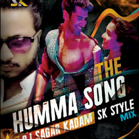 THE HUMMA SONG-SK STYLE MIX-DJ SAGAR KADAM by Dj Sagar Kadam