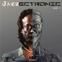 Jazzectronic vol 1 by Lorenzo Aldini