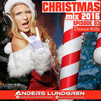 Christmas Mix 2016 E03 by Anders Lundgren