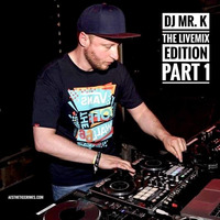 DJ Mr. K - The Livemix Edition Part 1  by DJ Mista K - AK78
