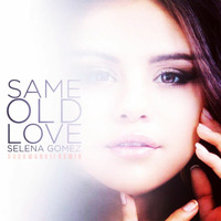 SG - Same Old Love (Xookwankii remix) (112KBPS) by Xookwankii