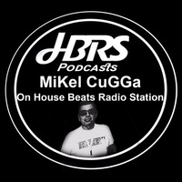 Mikel CuGGa Live On HBRS 14-01-17 http://housebeatsradiostation.com/ by Dave Porter