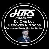 Grant Holmes AKA DJ One Luv Presents Grooves N Moods Live On HBRS 10 - 01 - 17 by Dave Porter
