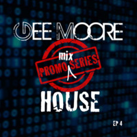 Gee Moore - Latest Promo mix Ep 4 - (Talkie talkie groovy walkie) House Series by Gee Moore