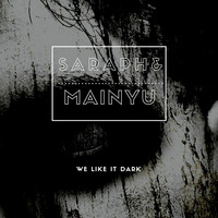 Saraph&amp;Mainyu - We Like it Dark [DJ Set] by Andy Rodrigues