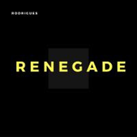 Rodrigues - Renegade [original Live Mix] by Andy Rodrigues