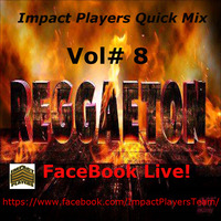 Reggaeton Quick Mix ( By Impact Players) by impactplayers