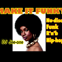MAKE IT FUNKY 3 by Deejay  JEE-ONE