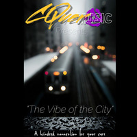 The Vibe of the City by Cquer