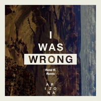 A R I Z O N A - I was Wrong ( Rene R. Remix )Master by Rene R. ( Official )