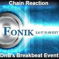 Fonik - Guest Mix For Chain Reaction - 02.04.2017 by Fonik