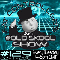 #OldSkool Show #129 with DJ Fat Controller 22nd November 2016 by Fat Controller