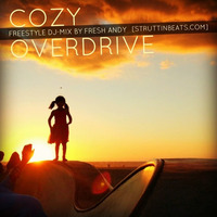 Cozy Overdrive by Fresh Andy
