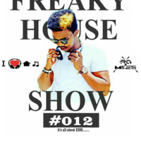 Freaky House Show #012 by RG Miles