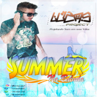 Summer Na Balada 2017_Lucas Project by Lucca