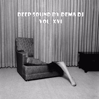 DEEP SOUND BY DEMA VOL XVI by demadj