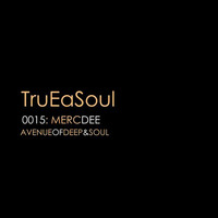 TruEaSoul0015_Merc Dee by TruEaSoul Radio