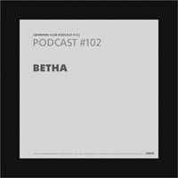 Lehmann Podcast #102 - Betha by Lehmann Club Podcasts