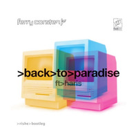 Back To Paradise (Rishe Bootleg) - Ferry Corsten Ft. Haris by Rishe