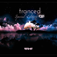 Tranced | Special Edition 02 by Rishe