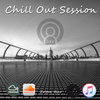 Zoltan Biro - Chill Out Session 235 by Zoltan Biro