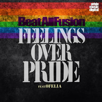 Beatallfusion Feat. Ofelia - Feelings Over Pride (Rob Phillips Remix) by Rob Phillips