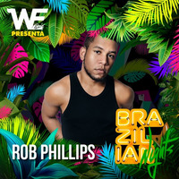 ROB PHILLIPS - Brazilian Nights @ WE Party Madrid (Promo Podcast)| Download link in descliption by Rob Phillips