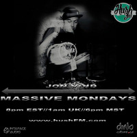 Massive Mondays on Hushfm.com-Jon Void- 03-13-17 by Intaface Audio