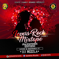 Deejay Rizzla-Lovers Rock Mixtape-Volume 2 (Valentines Edition) by DjRizzla