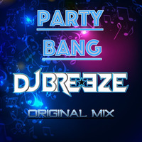 Party Bang Clip : Preview release date 4-6-17 by DJBREEZE