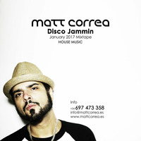 Matt Correa - Disco Jammin (January 2017 Mixtape) by Matt Correa