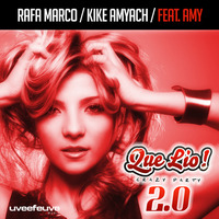 Rafa Marco, Kike Amyach Feat. Amy - Que Lio 2.0 (Crazy Party) (Preview MIx) by djrafamarco