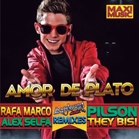 Rafa Marco & Alex Selfa Feat.Pilson & They Bisi - Amor de Plató (Remixes Preview Edit) by djrafamarco