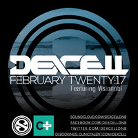 Dexcell Ft. Visionobi - February Twenty17 Mix by Dexcell
