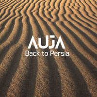 Back to Persia by AUJA