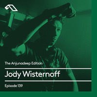 The Anjunadeep Edition 139 With Jody Wisternoff by dimazdk